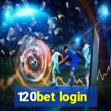 120bet login